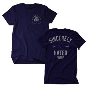 Sincerely Hated Navy T-Shirt - $15